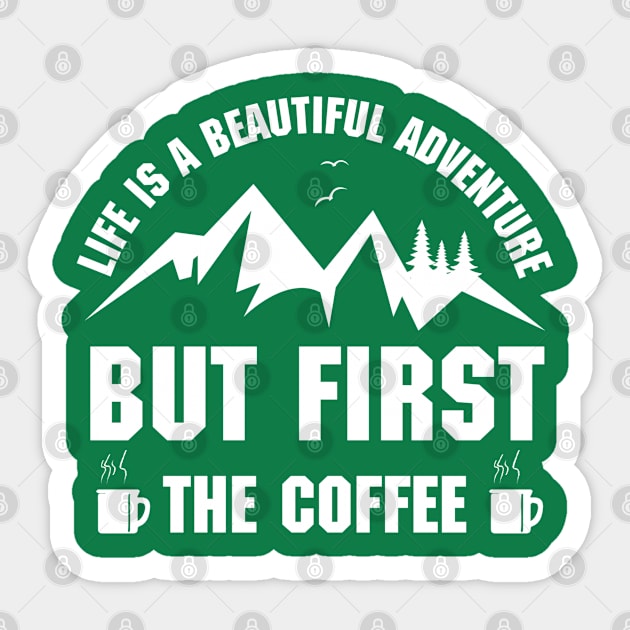 Life is a beautiful adventure Sticker by abbyhikeshop